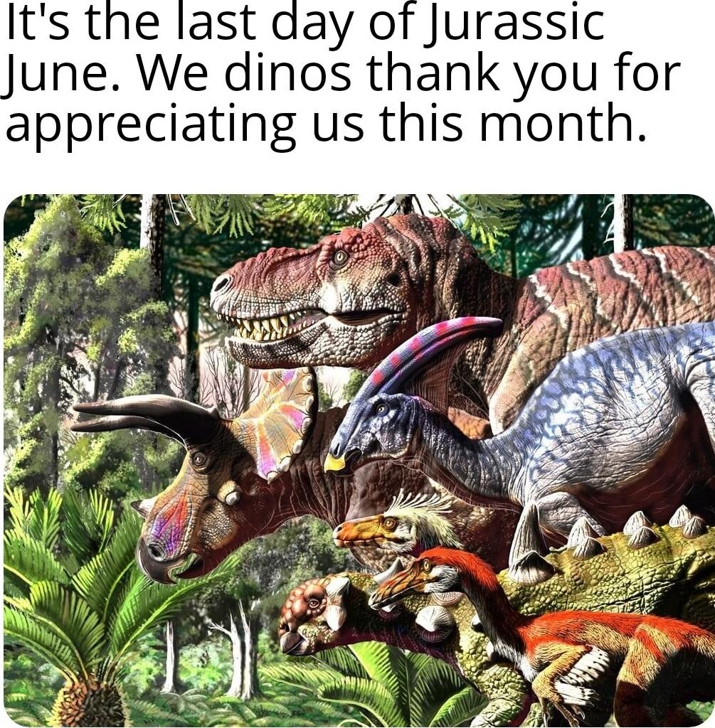 une We dinos thank you for appreciating us this month