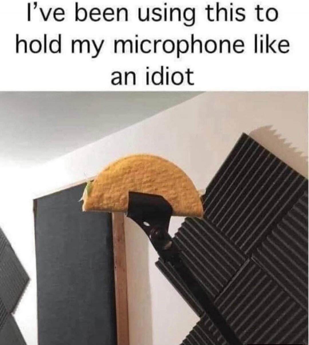 I've been using this to hold my microphone like an idiot