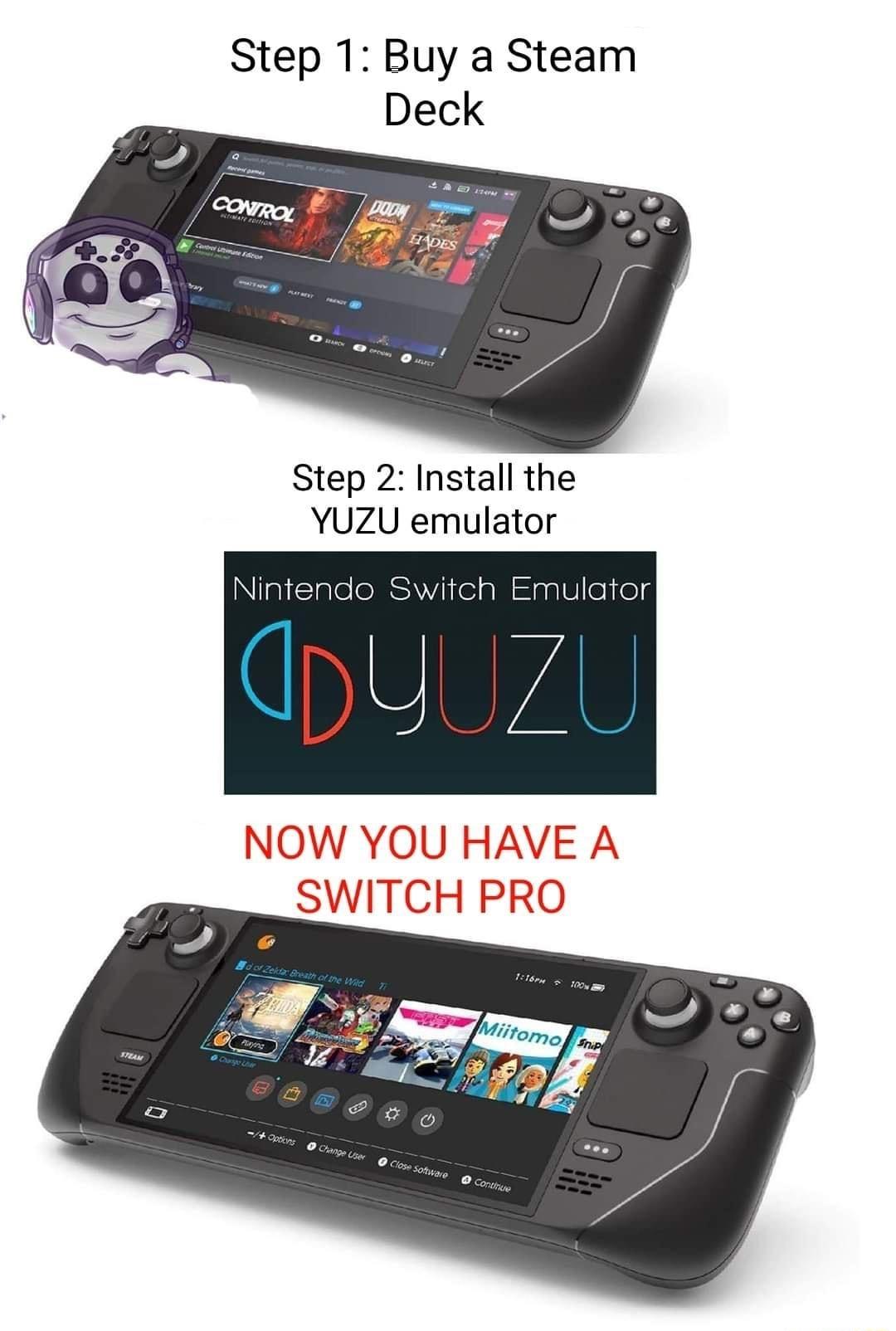 Step 1 Buy a Steam Step 2 Install the YUZU emulator NlaltialeleleiWifelal aa10 eeg