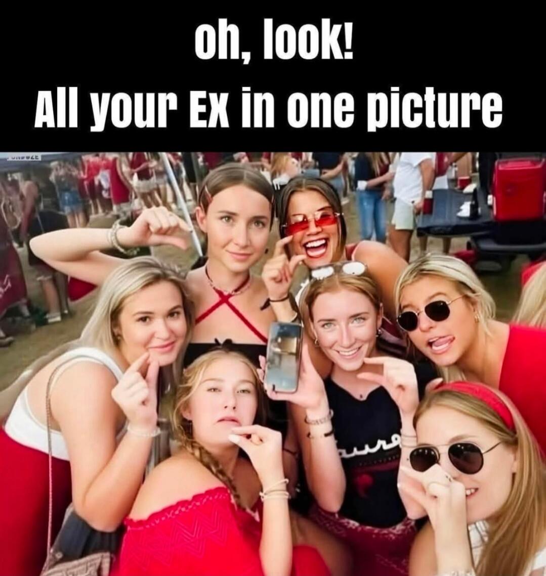 oh, look! All your Ex in one picture