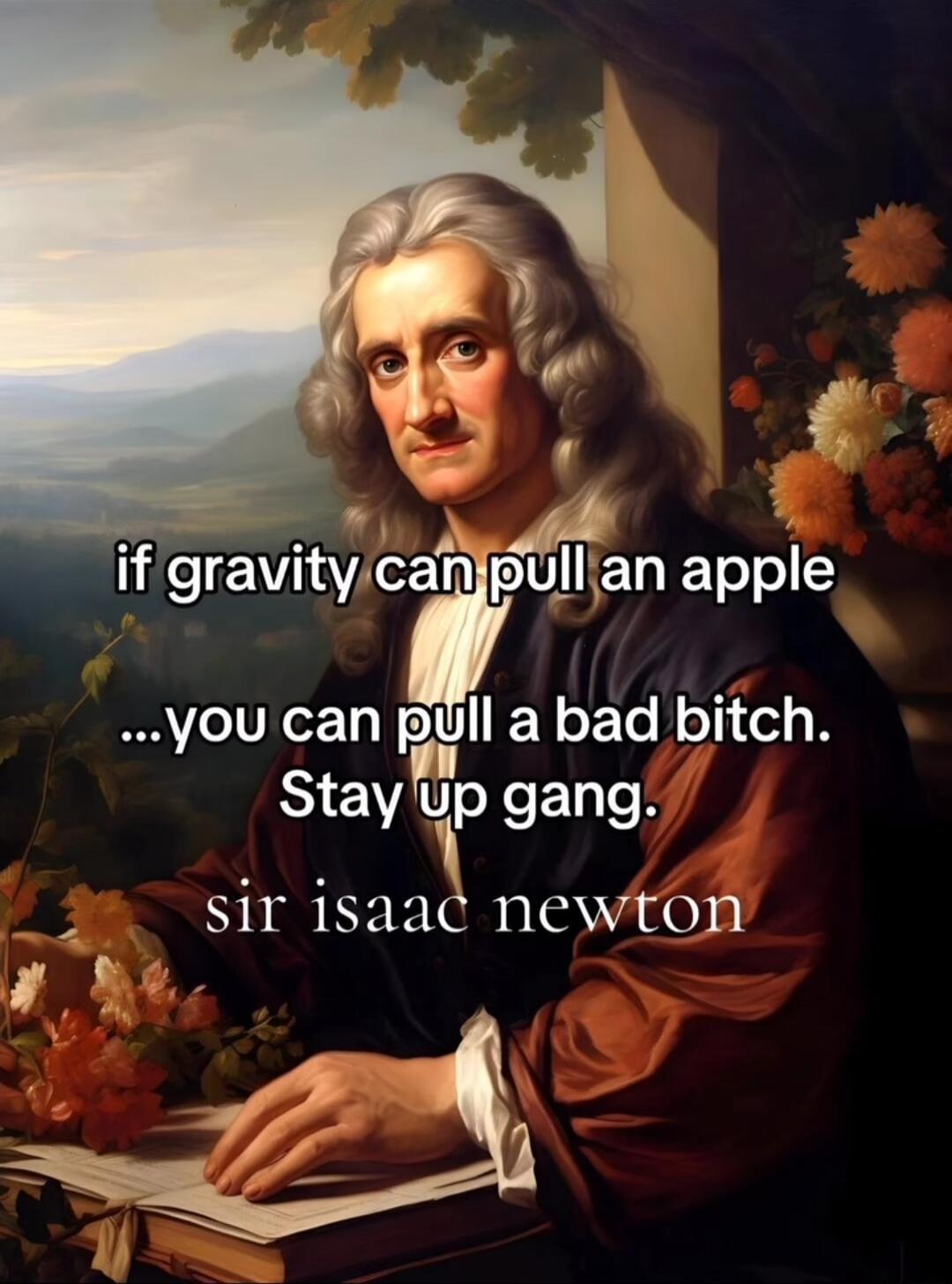 y if gravnt cl EN apple you can pull EY ool olidel B Stayup eEL TR sir isaa newton