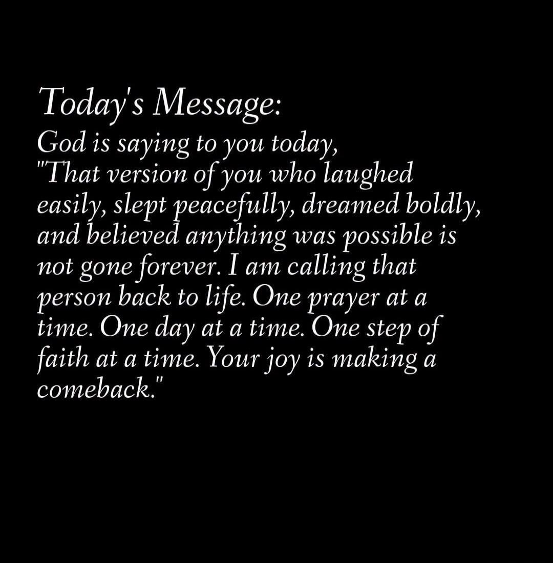 Today's Message: God is saying to you today, 
