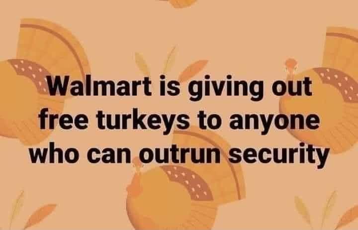 Walmart is giving out free turkeys to anyone who can outrun security