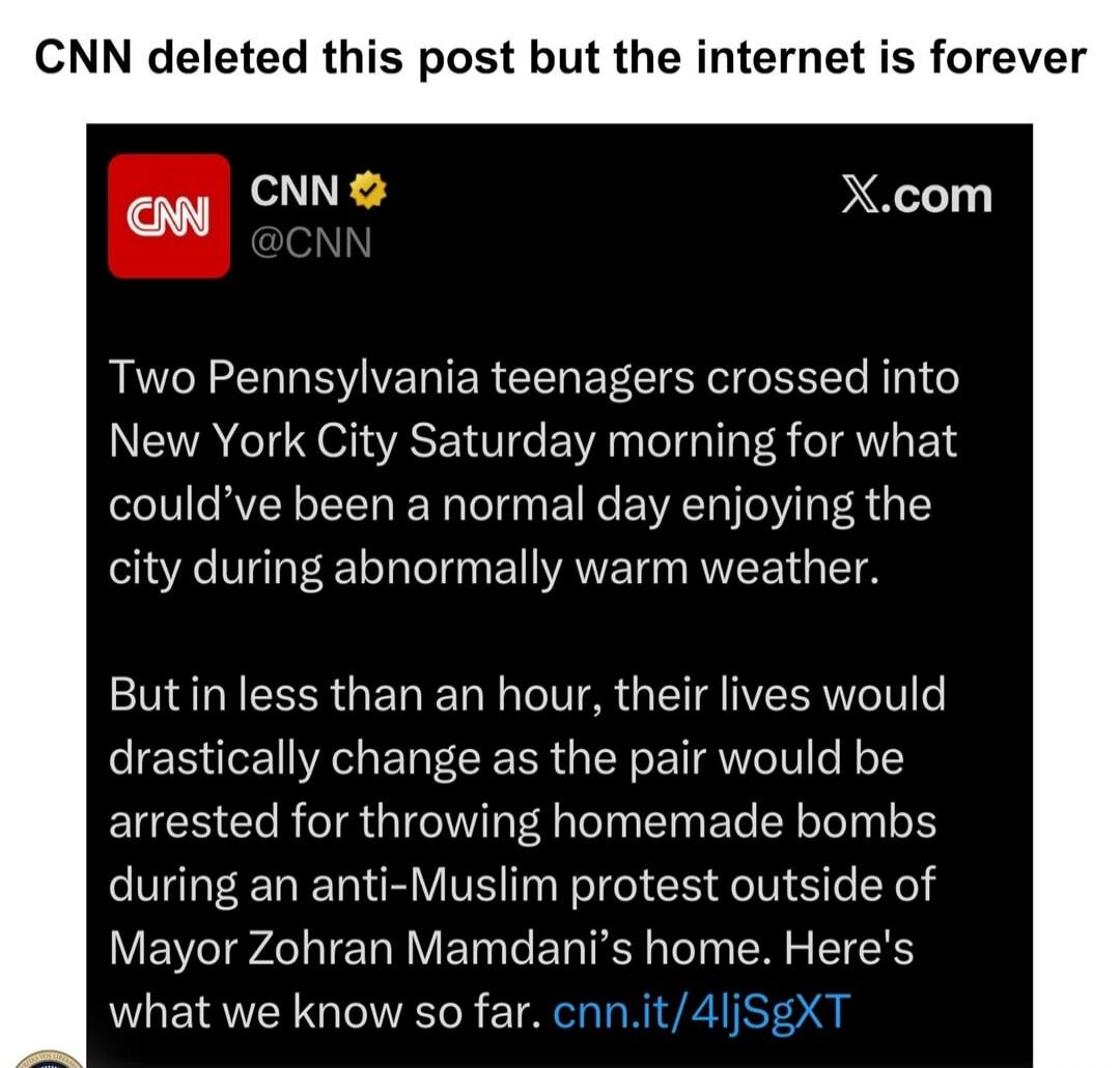 CNN deleted this post but the internet is forever. CNN @CNN X.com Two Pennsylvania teenagers crossed into New York City Saturday morning for what could've been a normal day enjoying the city during abnormally warm weather. But in less than an hour, their lives would drastically change as the pair would be arrested for throwing homemade bombs during
