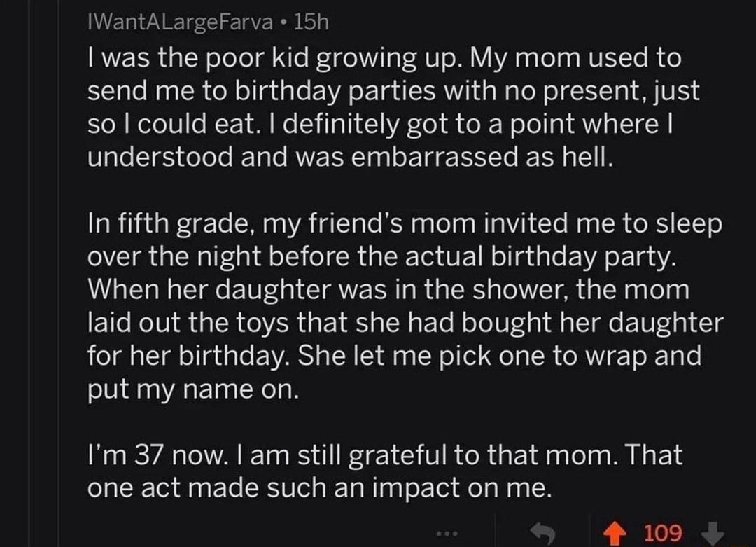 IWantALargeFarva 15h AVZER d gl oTeToTal To K o ViTaAB o MY YA 1 le g NUI Te R o send me to birthday parties with no present just ol WoTol0 o T B e N g TR YA o M CoX Wolo g AVl o LTN understood and was embarrassed as hell In fifth grade my friends mom invited me to sleep O e CHalloal o Si CRUsCR A I Nolgug e EVA o EgaYA When her daughter was in the shower the mom laid out the toys that she had bou