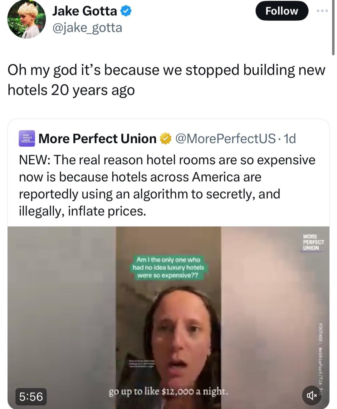Jake Gotta jake_gotta Oh my god its because we stopped building new hotels 20 years ago 24 More Perfect Union MorePerfectUs 1d NEW The real reason hotel rooms are so expensive now is because hotels across America are reportedly using an algorithm to secretly and illegally inflate prices