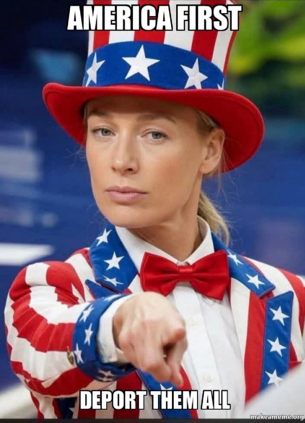 AMERICA FIRST DEPORT THEM ALL