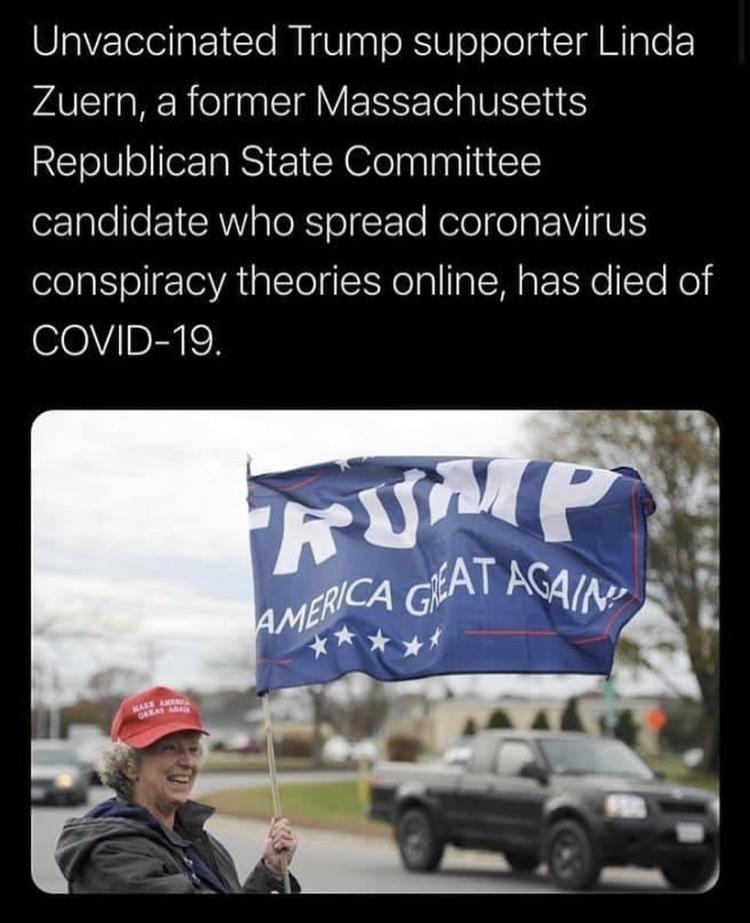 OaVTelellat1 e M IgUiaaTo R W o o o T MlploF Zuern a former Massachusetts Republican State Committee o 1alo e EICAWiplo RS ot Te Relol e aE WV IS conspiracy theories online has died of COVID 19