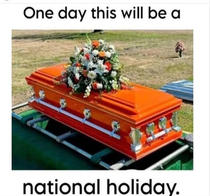 One day this will be a national holiday.