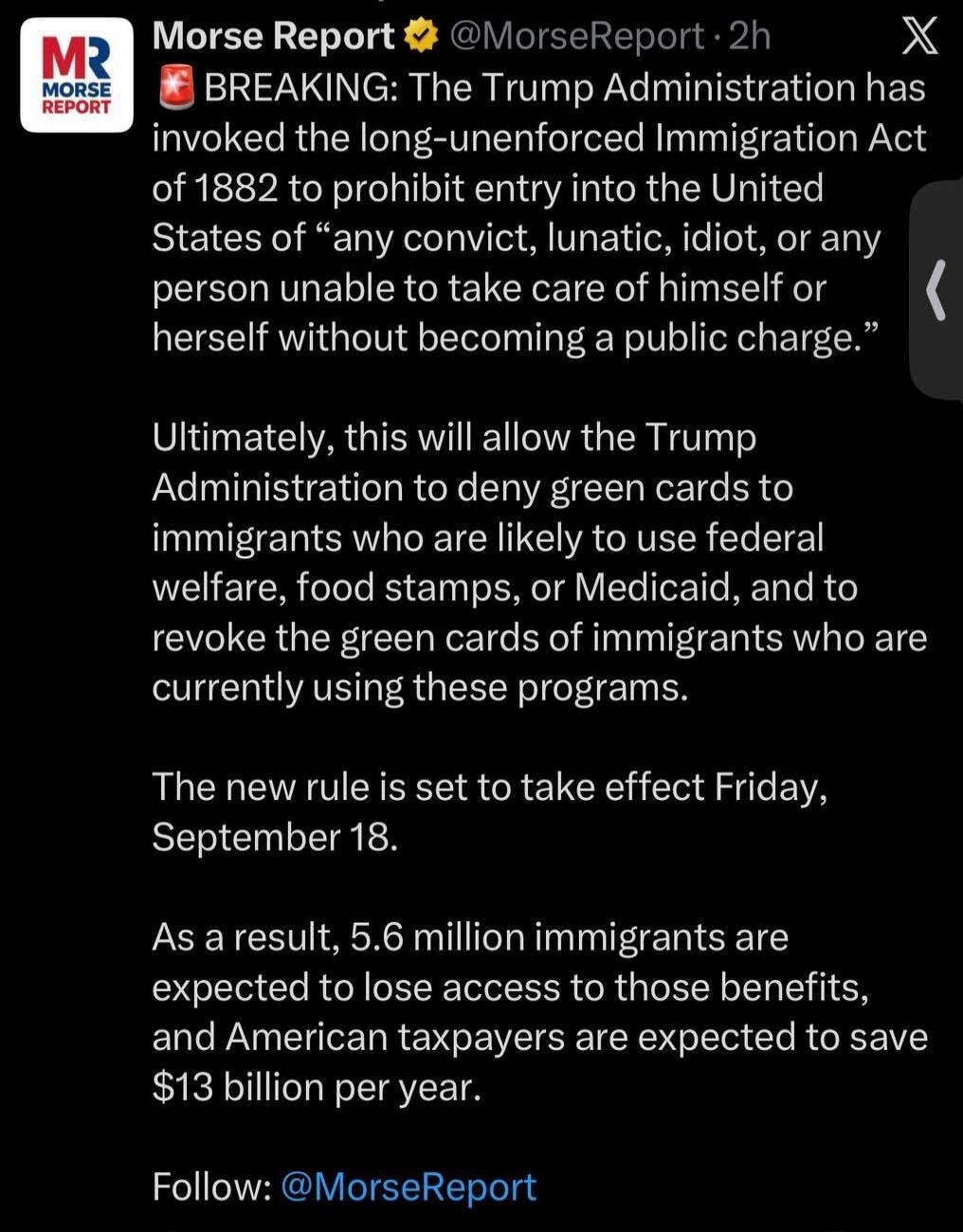 BREAKING: The Trump Administration has invoked the long-unenforced Immigration Act of 1882 to prohibit entry into the United States of “any convict, lunatic, idiot, or any person unable to take care of himself or herself without becoming a public charge.” Ultimately, this will allow the Trump Administration to deny green cards to immigrants who are