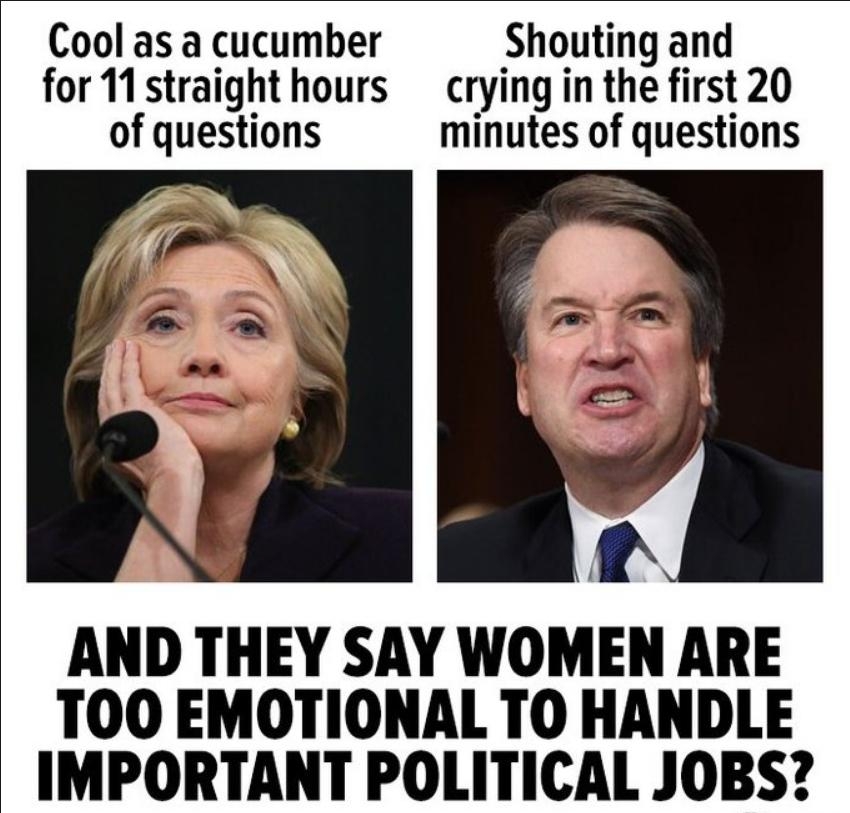 Cool as a cucumber Shouting and for 11 straight hours crying in the first 20 of questions minutes of questions AND THEY SAY WOMEN ARE TOO EMOTIONAL TO HANDLE IMPORTANT POLITICAL JOBS