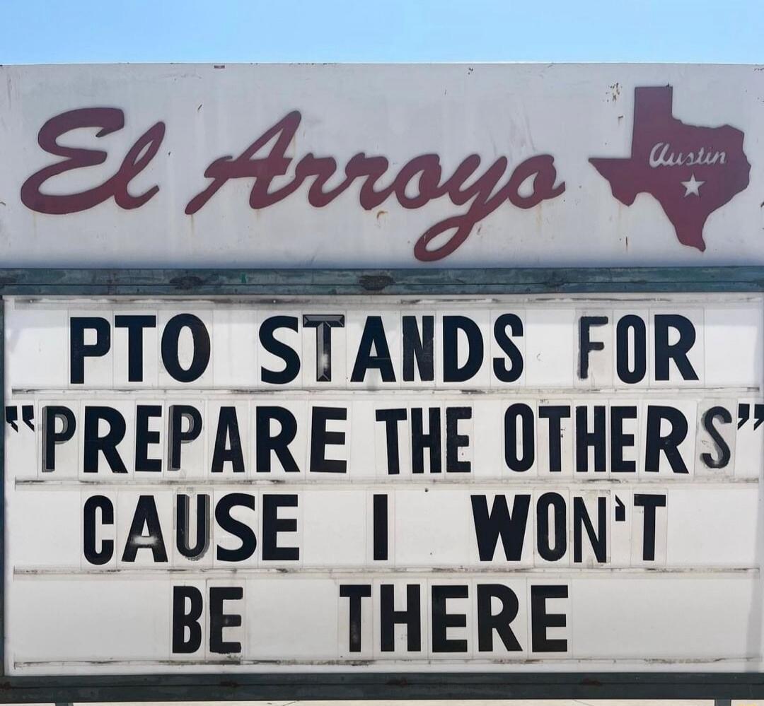 El Arroyo Austin PTO STANDS FOR 