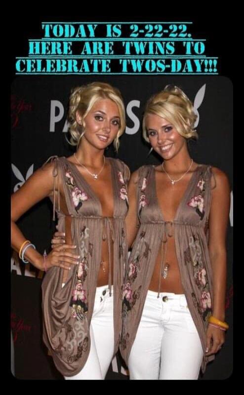 TODAY IS 2-22-22. HERE ARE TWINS TO CELEBRATE TWOS-DAY!!!