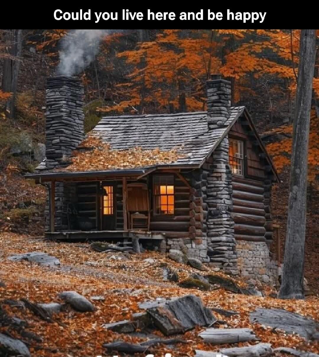 Could you live here and be happy