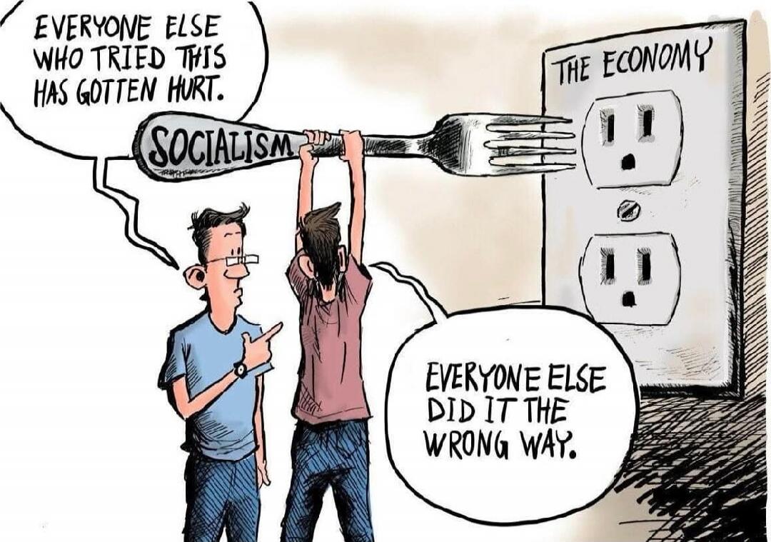 EVERYONE ELSE WHO TRIED THIS HAS GOTTEN HURT.
THE ECONOMY
SOCIALISM
EVERYONE ELSE DID IT THE WRONG WAY.