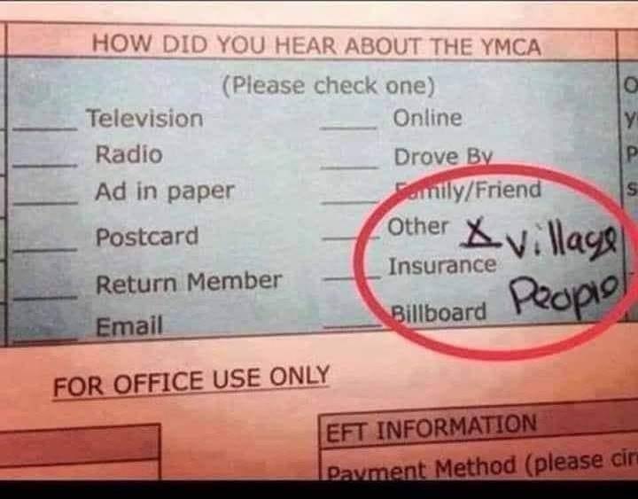 Please check one Television Online O gadlo _ Drove By g poper ____gMilyFriend g __4 Other Postcard q _ Return Member nsuranc zmail __gillboard Y FOR OFFICE USE ONLY