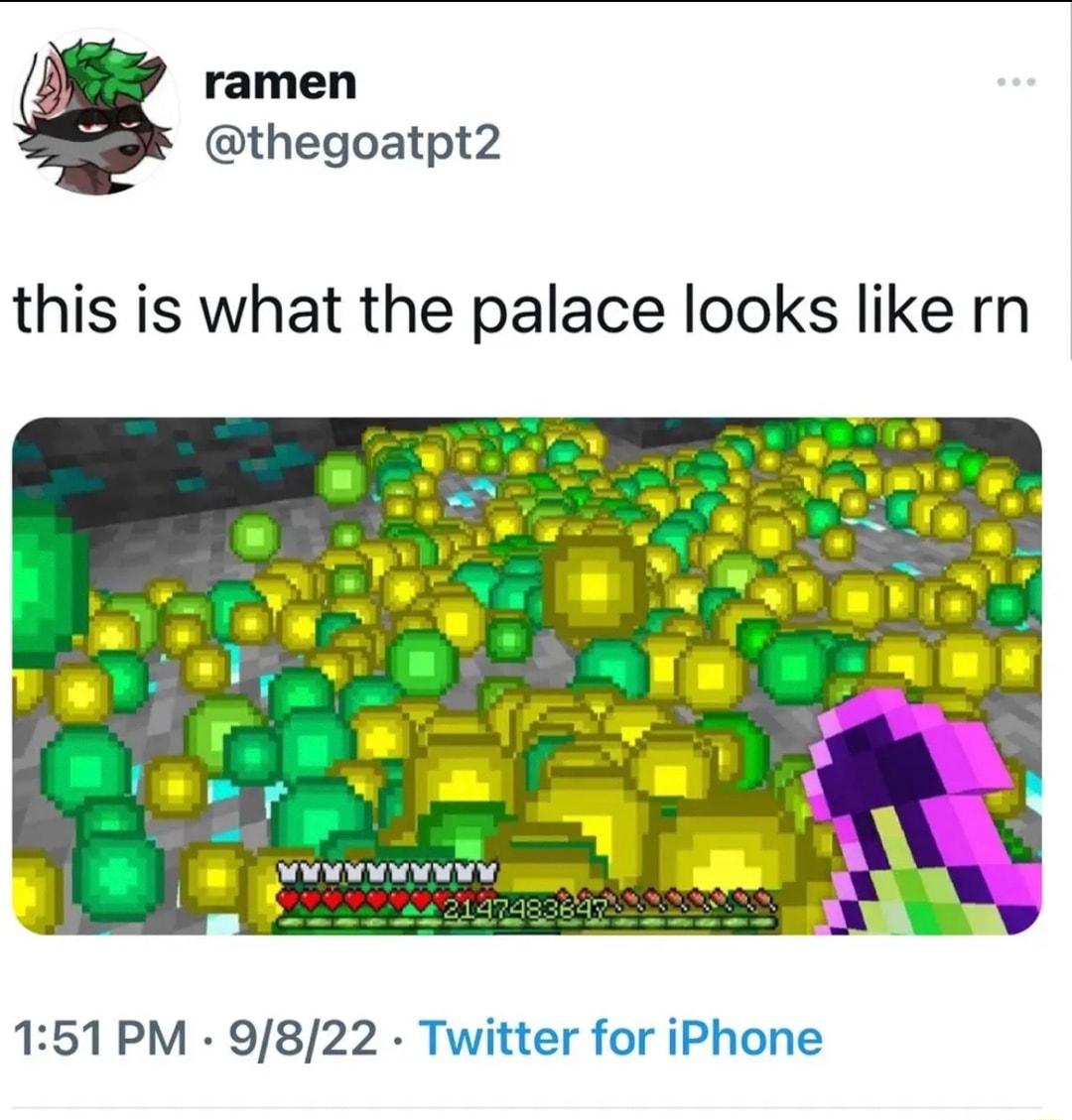 ramen thegoatpt2 this is what the palace looks like rn ke 151PM 9822 Twitter for iPhone