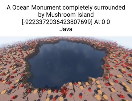 A Ocean Monument completely surrounded by Mushroom Island 9223372036423807699 At 0 0 Java