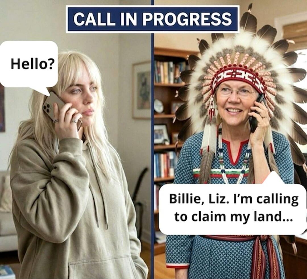 CALL IN PROGRESS
Hello?
Billie, Liz. I'm calling to claim my land...
