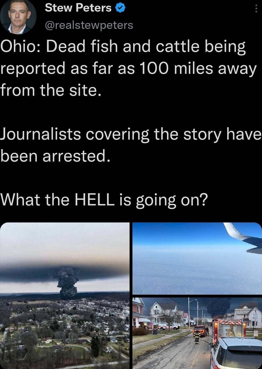 Stew Peters realstewpeters Ohio Dead fish and cattle being reported as far as 100 miles away from the site Journalists covering the story have R CIo R What the HELL is going on