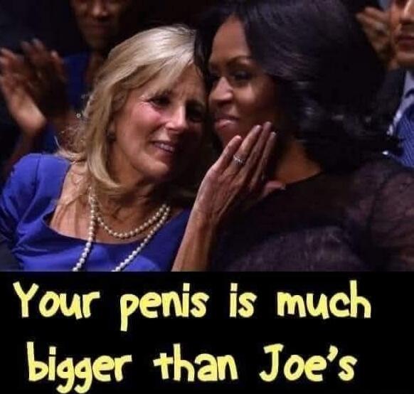 Your penis is much bigger than Joe's