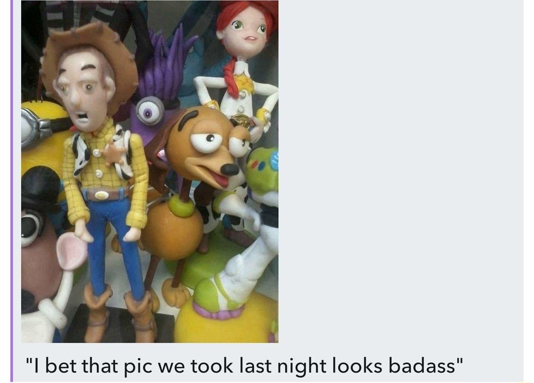 I bet that pic we took last night looks badass