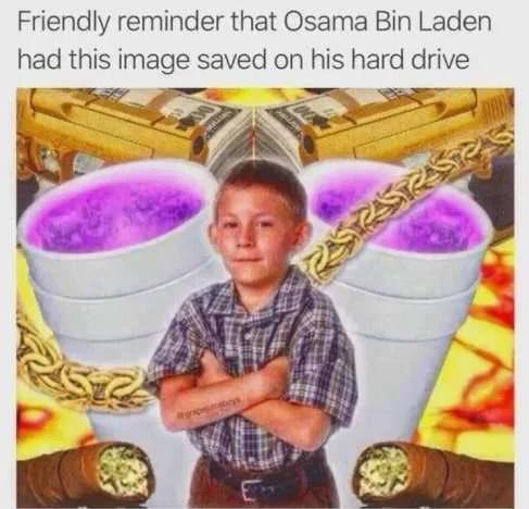 Friendly reminder that Osama Bin Laden had this image saved on his hard drive 5y