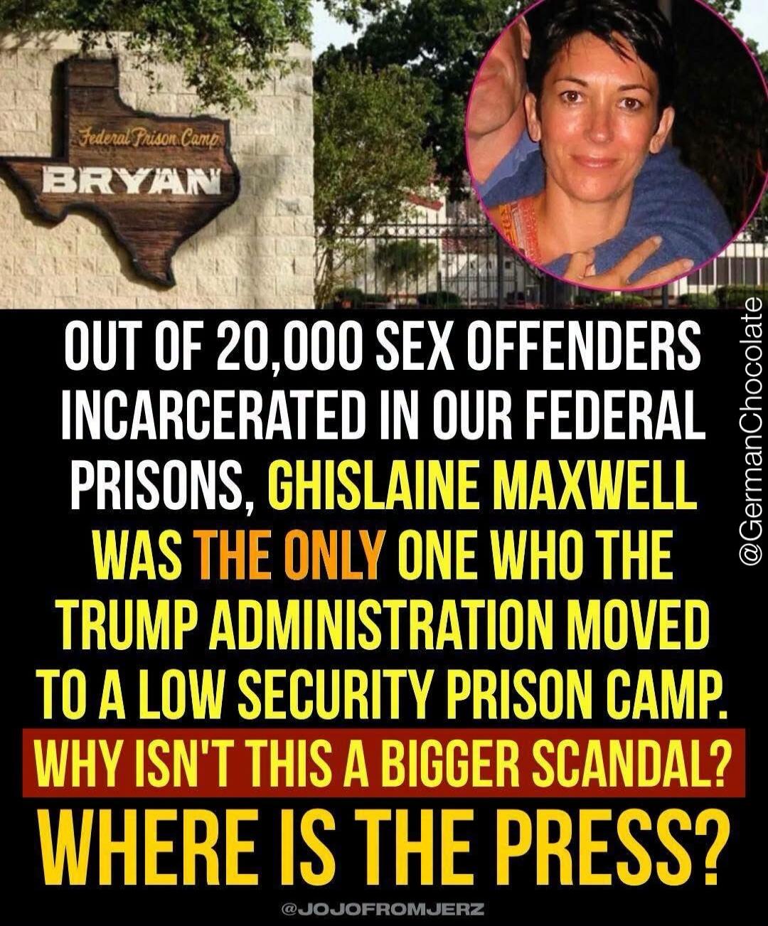 Federal Prison Camp Bryan. Out of 20,000 sex offenders incarcerated in our federal prisons, Ghislaine Maxwell was the only one who the Trump administration moved to a low security prison camp. Why isn't this a bigger scandal? Where is the press?