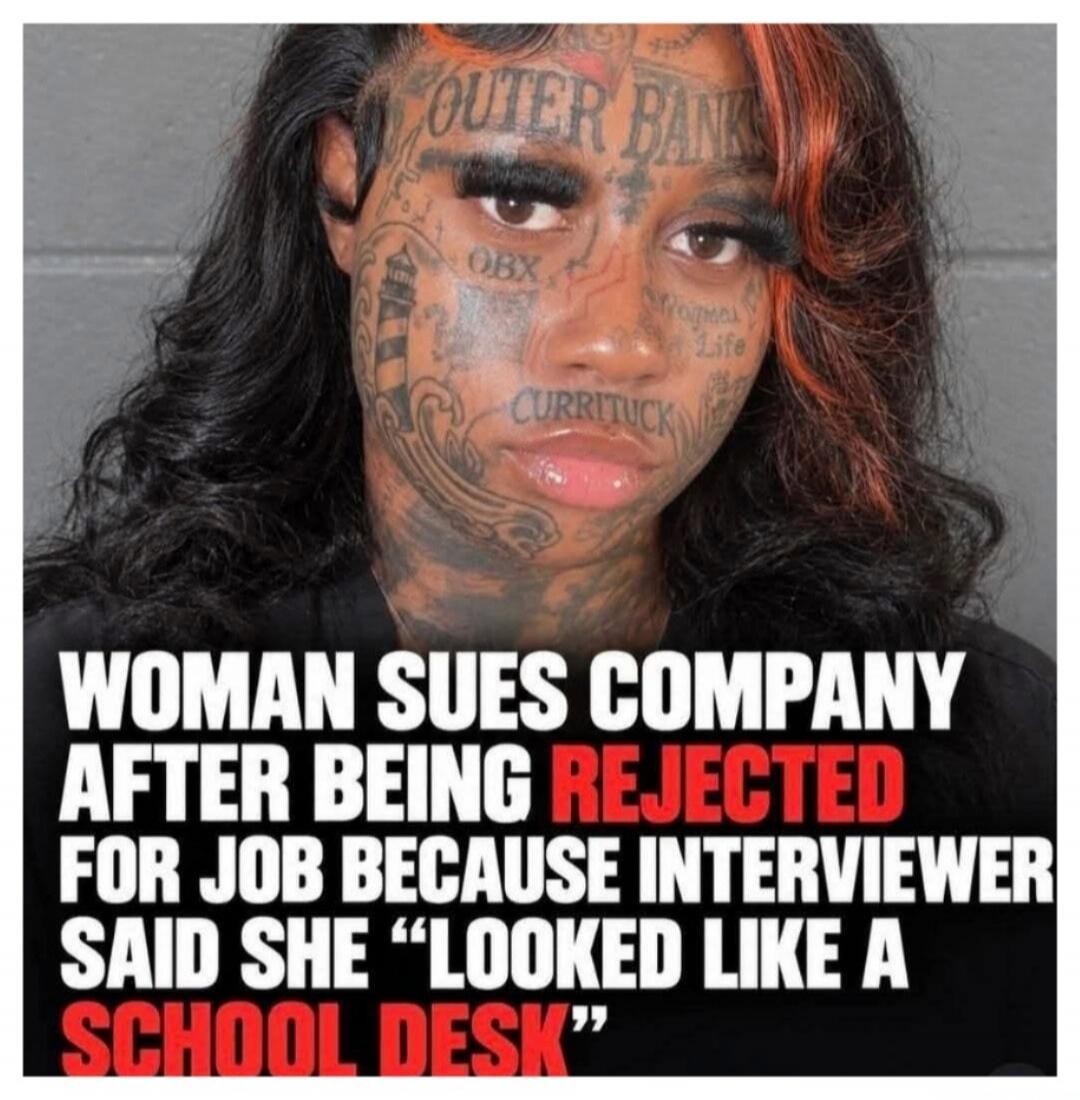 WOMAN SUES COMPANY AFTER BEING REJECTED FOR JOB BECAUSE INTERVIEWER SAID SHE 