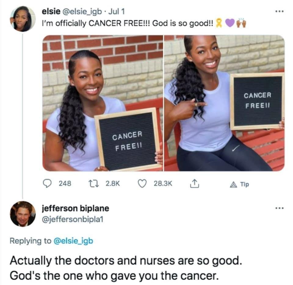 e elsieigh Jul 1 m offically CANCER FR o O u noak mx A L jefferson biplane jeffersonbiplal Replying to elsie_igh Actually the doctors and nurses are so good Gods the one who gave you the cancer