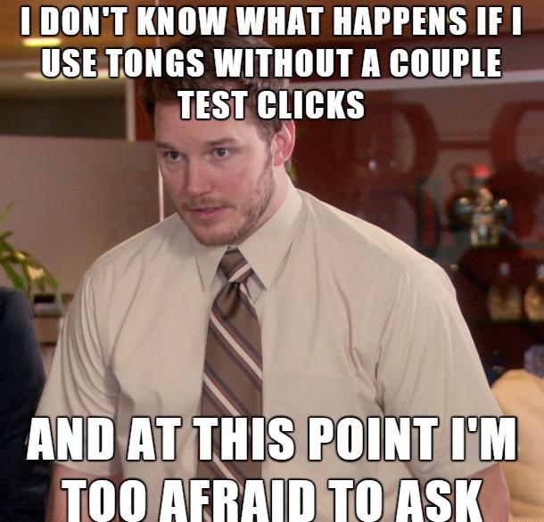 LDONT KNOW WHAT HAPPENS IF USETONGS WITHOUT A COUPLE__ TEST Iklcls