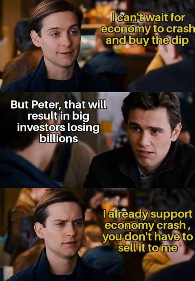 caniwa it for econemy to crash El AN ClT v But Peter that will resumln big investors losing bllllons laliadyisupport 4 economy crash ou dont have oJ Saillit toyme