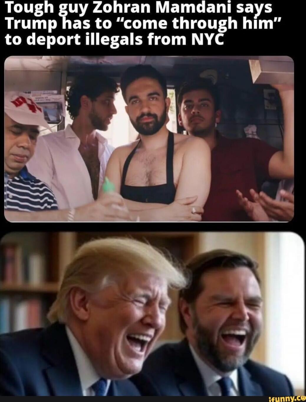 Tough guy Zohran Mamdani says Trump has to “come through him” to deport illegals from NYC