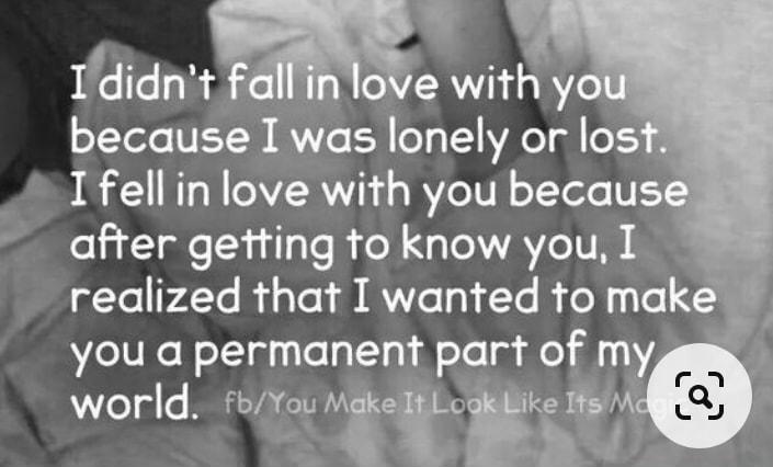 Ididnrlfl Mo e withy because I was lonely or los Ifellin love with you becaus after getting to know you I redlized that I wanted to make Ve W ol ToTa T oY oY g o 1117 Zelals RECAEY Mxeo kiyr