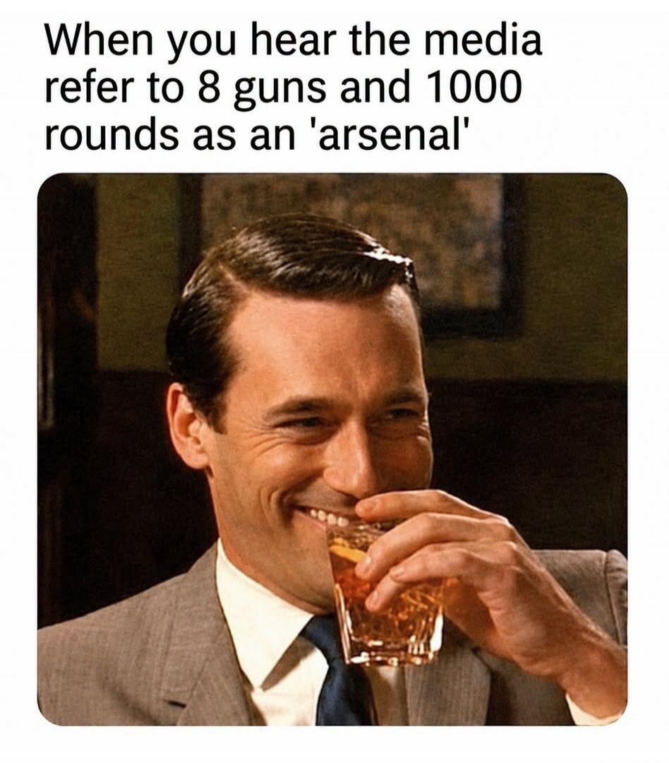 When you hear the media refer to 8 guns and 1000 rounds as an 'arsenal'