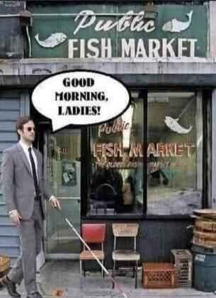 GOOD MORNING, LADIES! Public Fish Market