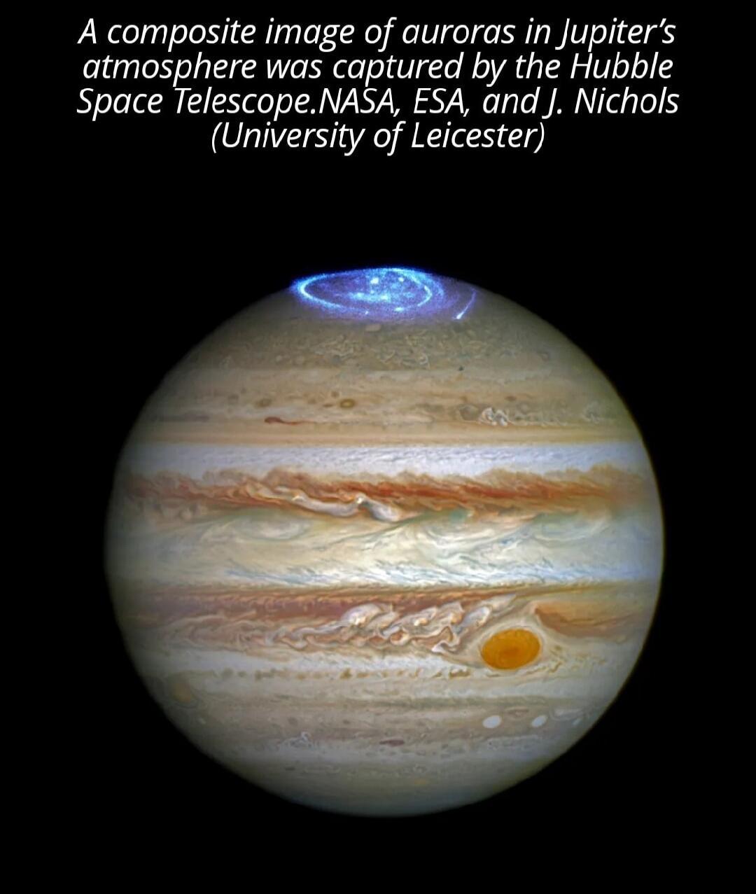 A composite image of auroras in Jupiter's atmosphere was captured by the Hubble Space Telescope. NASA, ESA, and J. Nichols (University of Leicester)