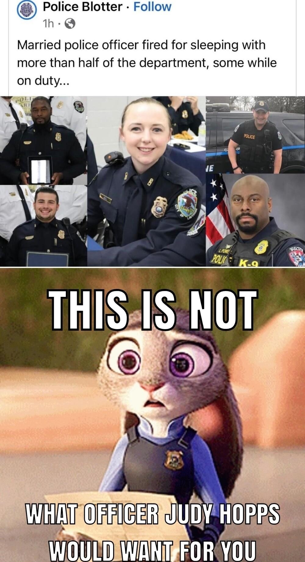 Police Blotter Follow h Q Married police officer fired for sleeping with more than half of the department some while WHIOREICERTIUDY HORPS WoulDIWANIfFORYOU