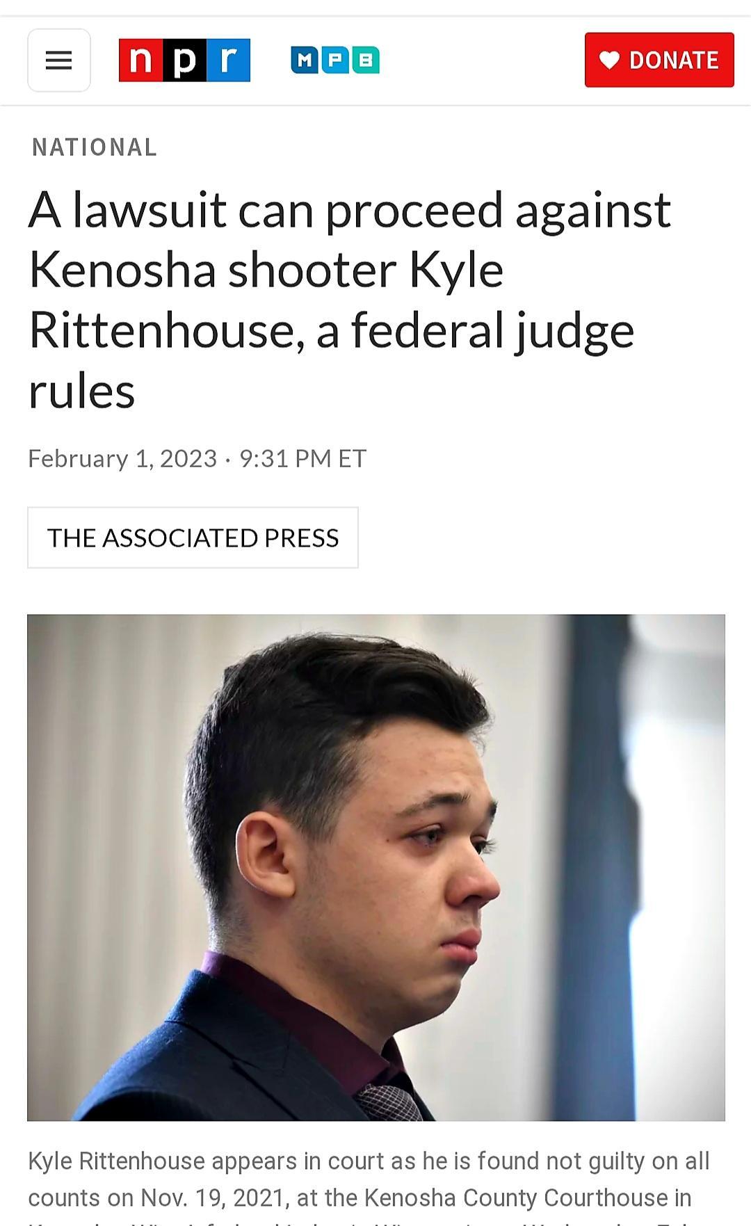 OEE oo NATIONAL A lawsuit can proceed against Kenosha shooter Kyle Rittenhouse a federal judge rules February 12023 931 PMET THE ASSOCIATED PRESS Kyle Rittenhouse appears in court as he is found not guilty on all counts on Nov 19 2021 at the Kenosha County Courthouse In