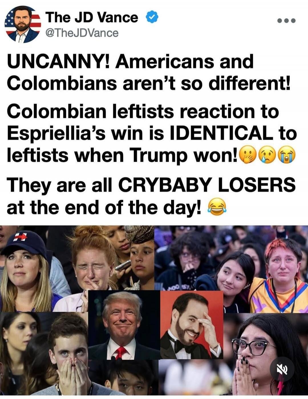 UNCANNY! Americans and Colombians aren't so different! Colombian leftists reaction to Espriellia's win is IDENTICAL to leftists when Trump won! They are all CRYBABY LOSERS at the end of the day! 😂