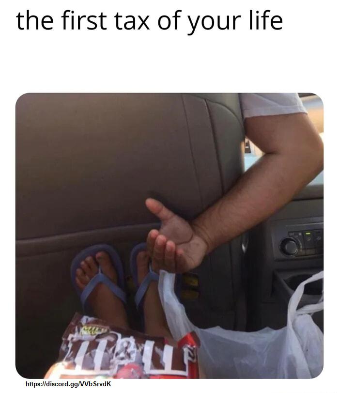 the first tax of your life