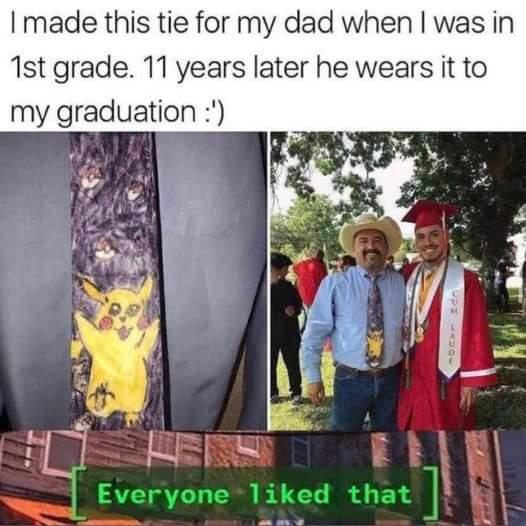 I made this tie for my dad when was in st grade 11 years later he wears it to my graduation