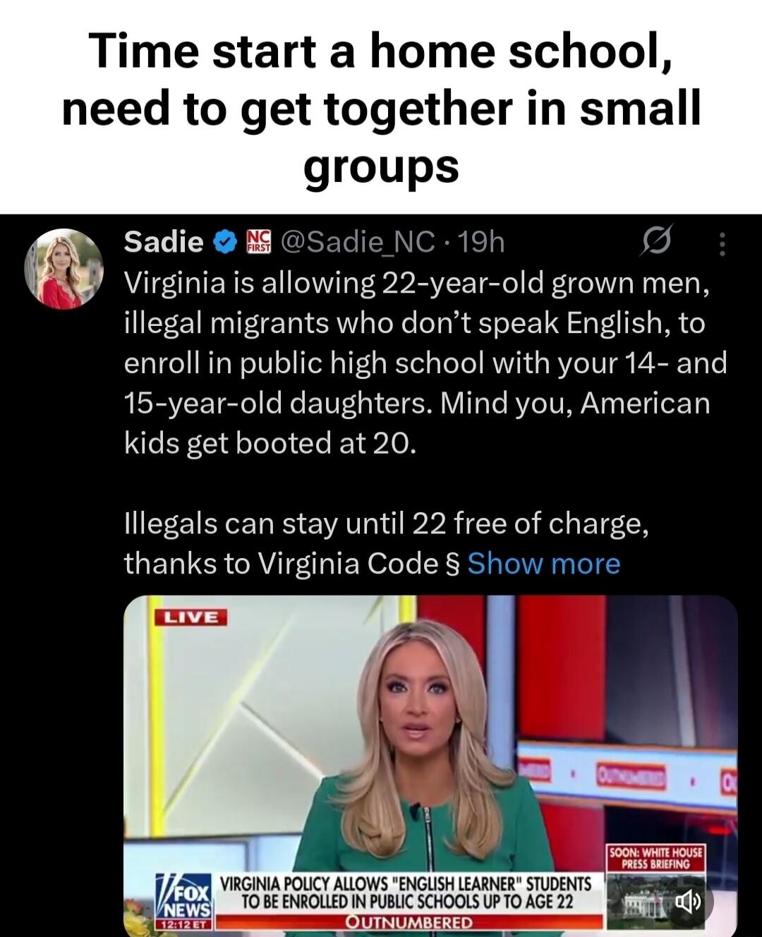 Time start a home school, need to get together in small groups. Virginia is allowing 22-year-old grown men, illegal migrants who don't speak English, to enroll in public high school with your 14- and 15-year-old daughters. Mind you, American kids get booted at 20. Illegals can stay until 22 free of charge, thanks to Virginia Code § Show more. Virgi
