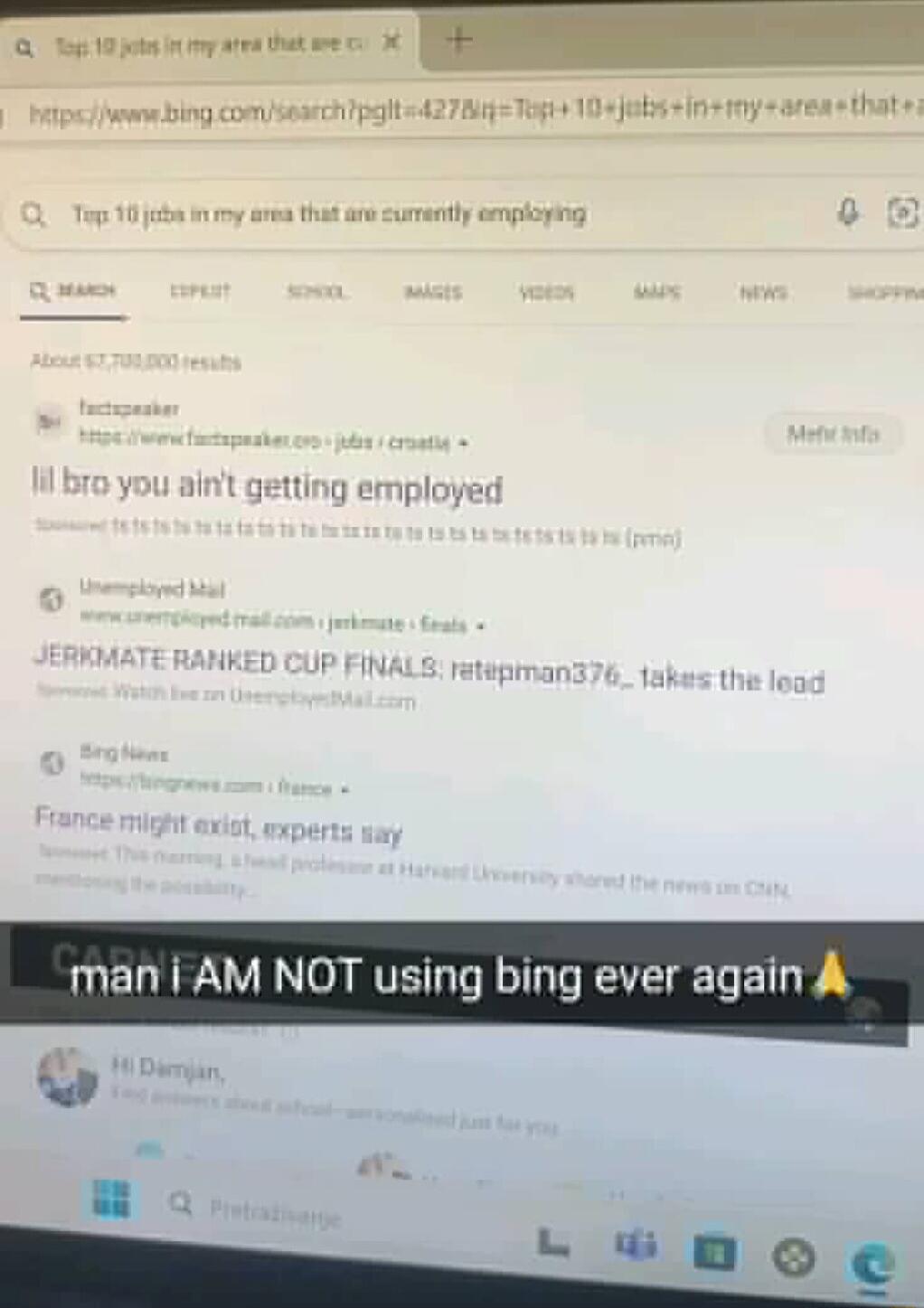 betpe o g comseaechTpglt 427 Tegr 104 Jobsins ey arens that Togs 10 jtbn i oy v that arw curmantly emprkoying O man AM NOT using bing ever again 4 w B 5O
