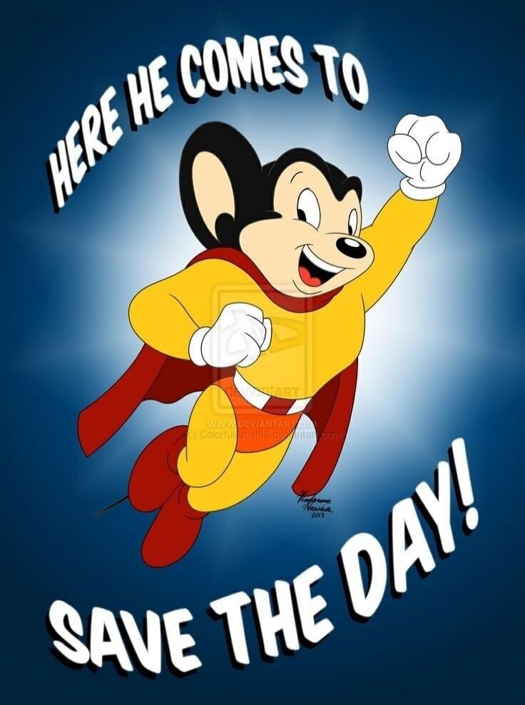 HERE HE COMES TO SAVE THE DAY!