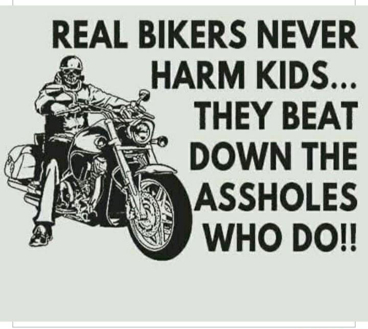 REAL BIKERS NEVER 5 _HARMKIDS THEY BEAT