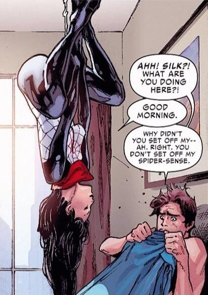 AHH SILK WHAT ARE YOU DOING HERE GOOD MORNING fl WHY DIDNT YOU SET OFF MY AH RIGHT YOU DONT SET OFF My SPIDER SENSE