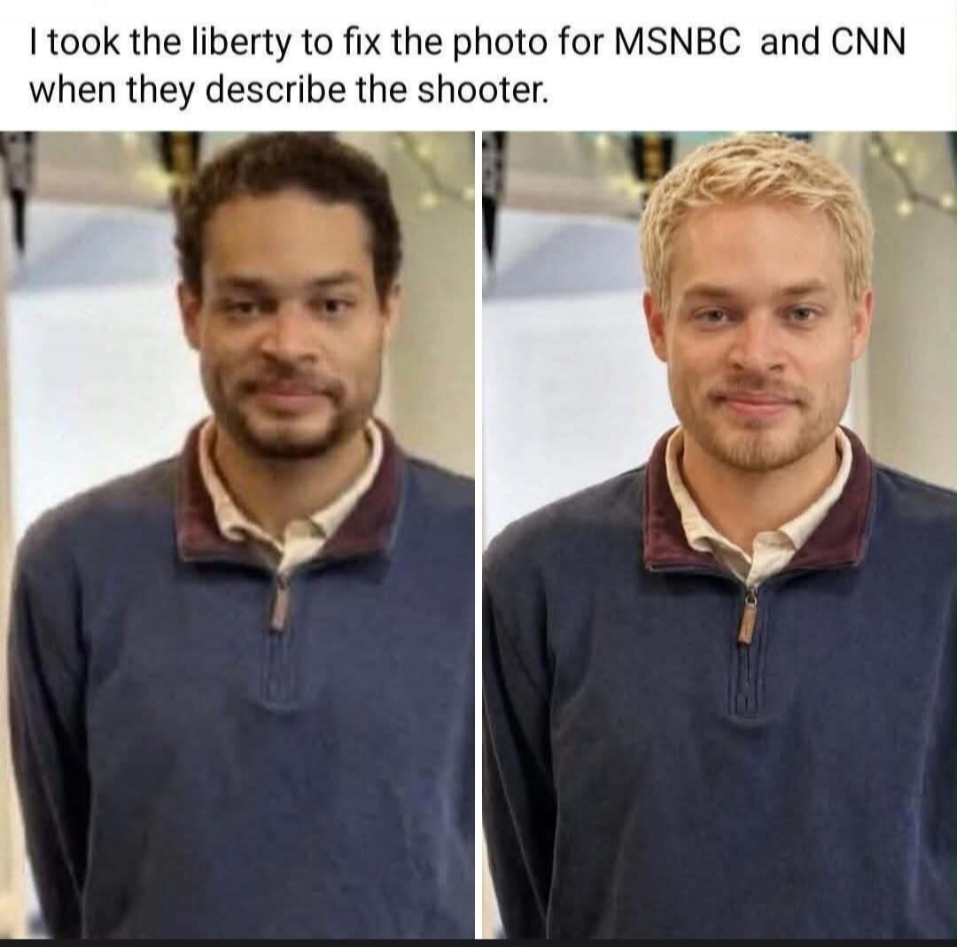 I took the liberty to fix the photo for MSNBC and CNN when they describe the shooter.