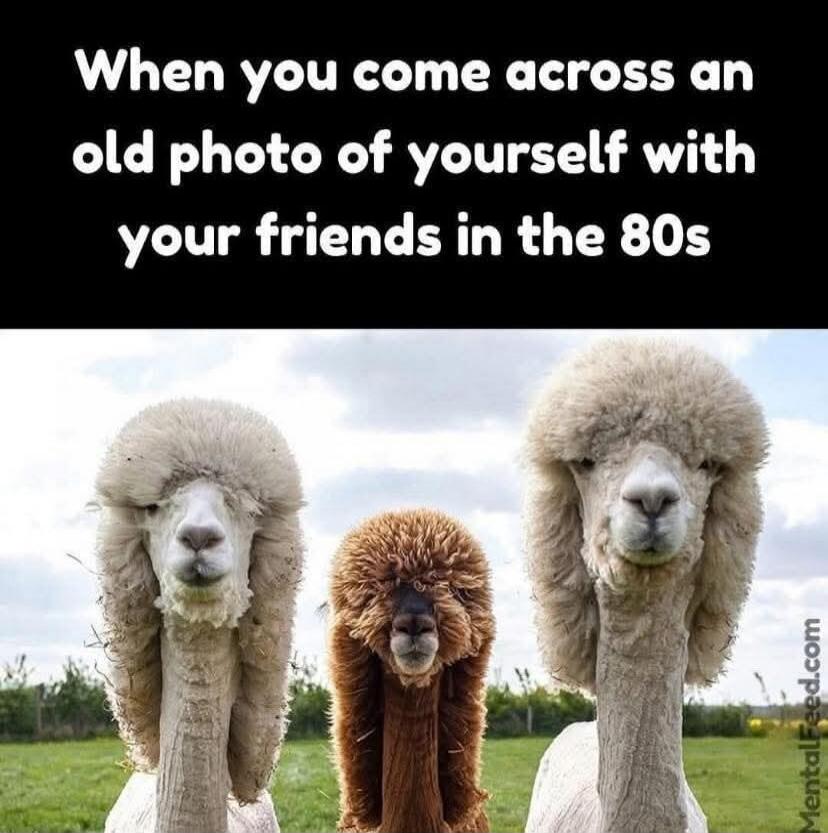 When you come across an old photo of yourself with your friends in the 80s