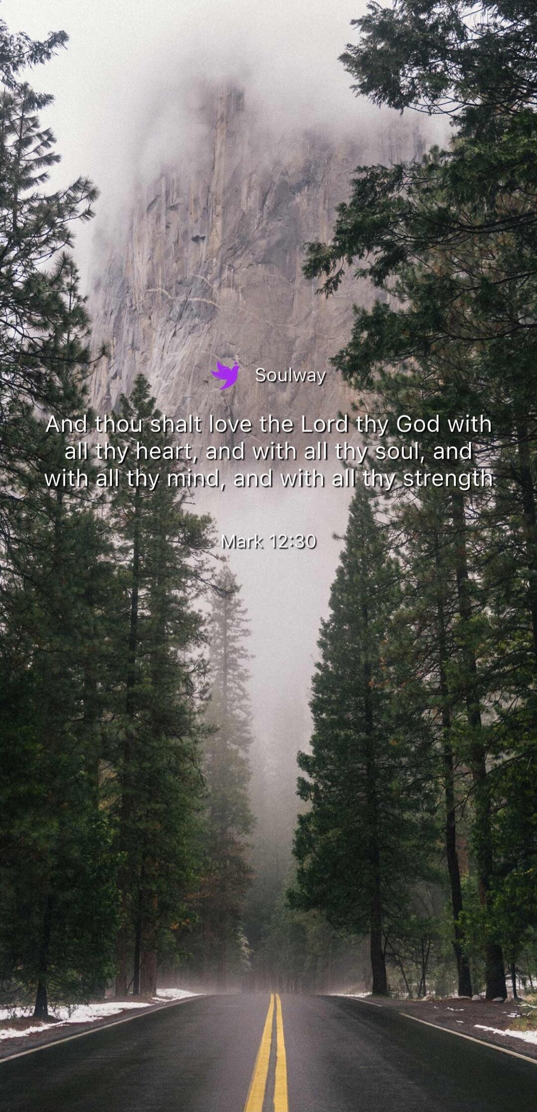 Soulway And thou shalt love the Lord thy God with all thy heart, and with all thy soul, and with all thy mind, and with all thy strength Mark 12:30
